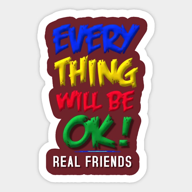 Every thing will be ok Sticker by Pieartscreation